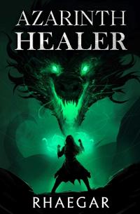 Azarinth Healer, Book 1