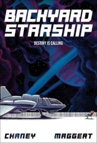 Backyard Starship, Book 1