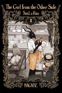 The Girl From the Other Side: Siúil, a Rún Deluxe Edition II (Vol. 4-6 Hardcover Omnibus)