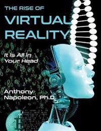 The Rise of Virtual Reality