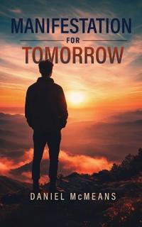 Manifestation for Tomorrow