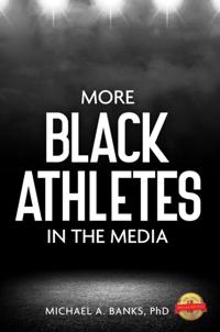 More Black Athletes in the Media