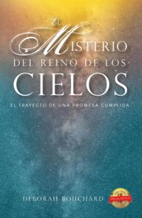 El Misterio Del Reino De Los Cielos