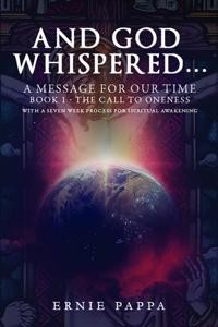 And God Whispered... a Message for Our Time