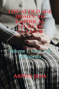 Life at Old Age Homes