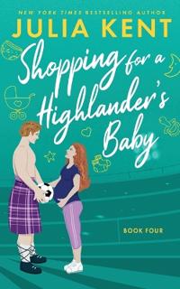 Shopping for a Highlander's Baby
