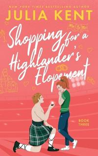 Shopping for a Highlander's Elopement