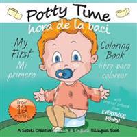 Bokomslag för "My First Potty Time Coloring Book / Mi primero hora de la baci libro para colorear"