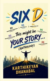 Six D