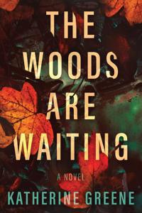 Bokomslag for "The Woods Are Waiting"