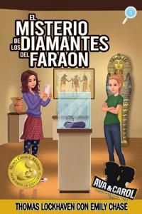 Bokomslag för "El Misterio de los Diamantes del Faraón (Libro 1)"