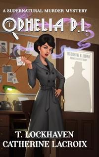 Bokomslag for "Ophelia P.I. (Book 1)"