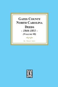 Gates County, North Carolina Deeds, 1844-1851. (Volume #8)