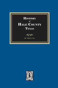 History of Hale County, Texas