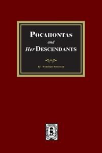 Pocahontas and her Descendants