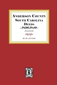 Anderson District, South Carolina Deeds, 1836-1840. (Volume #2)
