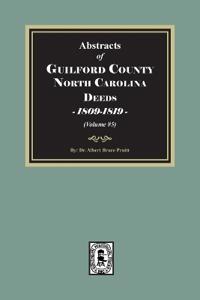 Guilford County, North Carolina Deeds, 1809-1819 (Volume #5)