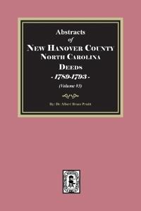 New Hanover County, North Carolina Deeds, 1789-1793. (Volume #4)