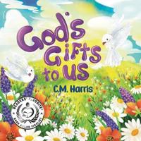 God's Gifts To Us