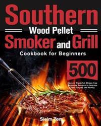 Kirjan kansi "Southern Wood Pellet Smoker and Grill Cookbook for Beginners"