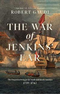 Kirjan kansi "The War of Jenkins' Ear"