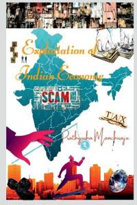 Exploitation of Indian Economy