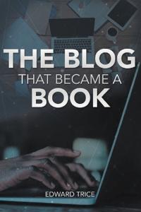 Bokomslag for "The Blog That Became a Book"
