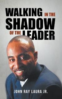 Walking in the Shadow of the Leader