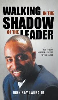 Bokomslag for "Walking in the Shadow of the Leader"