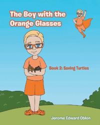 The Boy with the Orange Glasses