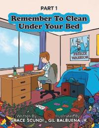 Kirjan kansi "Remember to Clean Under Your Bed"
