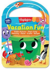 Vacation Fun: Kids Travel Activity Book for Ages 36 with Over 120 Stickers, Puzzles, Crafts and Games for Road Trips, Vacations and Travel