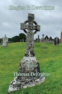 Elegies & Devotions