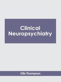 Clinical Neuropsychiatry