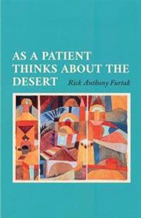 Bokomslag for "As a Patient Thinks about the Desert"