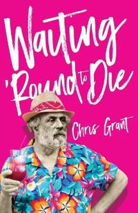 Waiting 'Round To Die