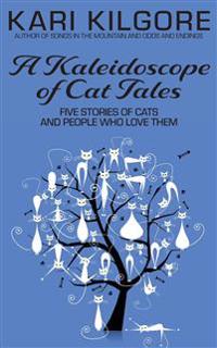 A Kaleidoscope of Cat Tales