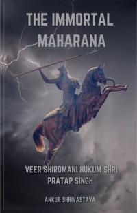 The Immortal Maharana