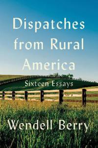 Dispatches from Rural America