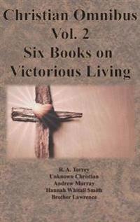 Bokomslag för "Christian Omnibus Vol. 2 - Six Books on Victorious Living"