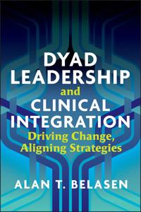 Dyad Leadership and Clinical Integration