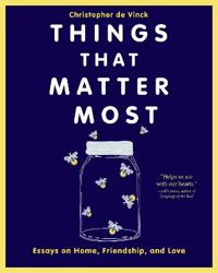 Things That Matter Most