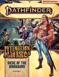 Pathfinder Adventure Path: Siege of the Dinosaurs