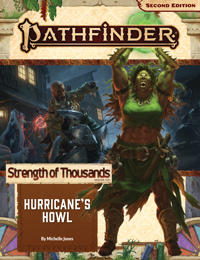 Pathfinder Adventure Path: Hurricane’s Howl (Strength of Thousands 3 of 6) (P2)