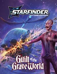 Starfinder Guilt of the Grave World Adventure Path (S2)