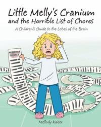 Little Melly's Cranium - and the Horrible List of Chores