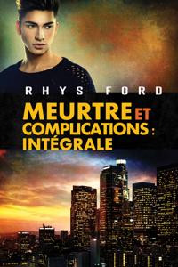 Meurtre et complications : Intégrale Volume 4