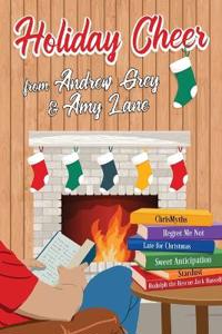 Holiday Cheer from Andrew Grey and Amy Lane