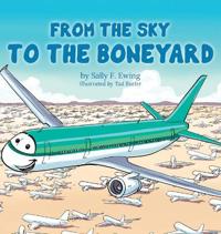 From the Sky to the Boneyard