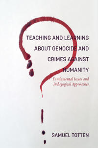Bokomslag for "Teaching and Learning About Genocide and Crimes Against Humanity"
